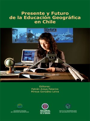 cover image of Presente y futuro de la Educación Geográfica en Chile
